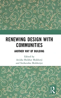 Renewing Design with Communities: Another Way of Building