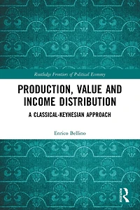 Production, Value and Income Distribution: A Classical-Keynesian Approach