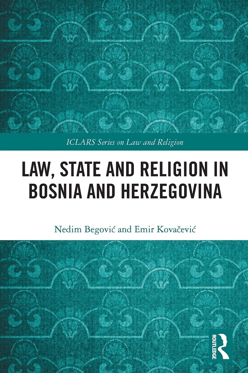 Law, State and Religion Bosnia Herzegovina