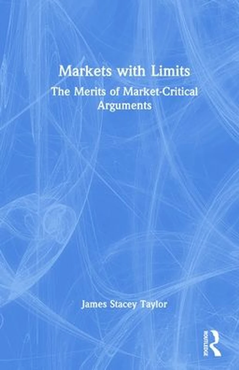 Markets with Limits: How the Commodification of Academia Derails Debate