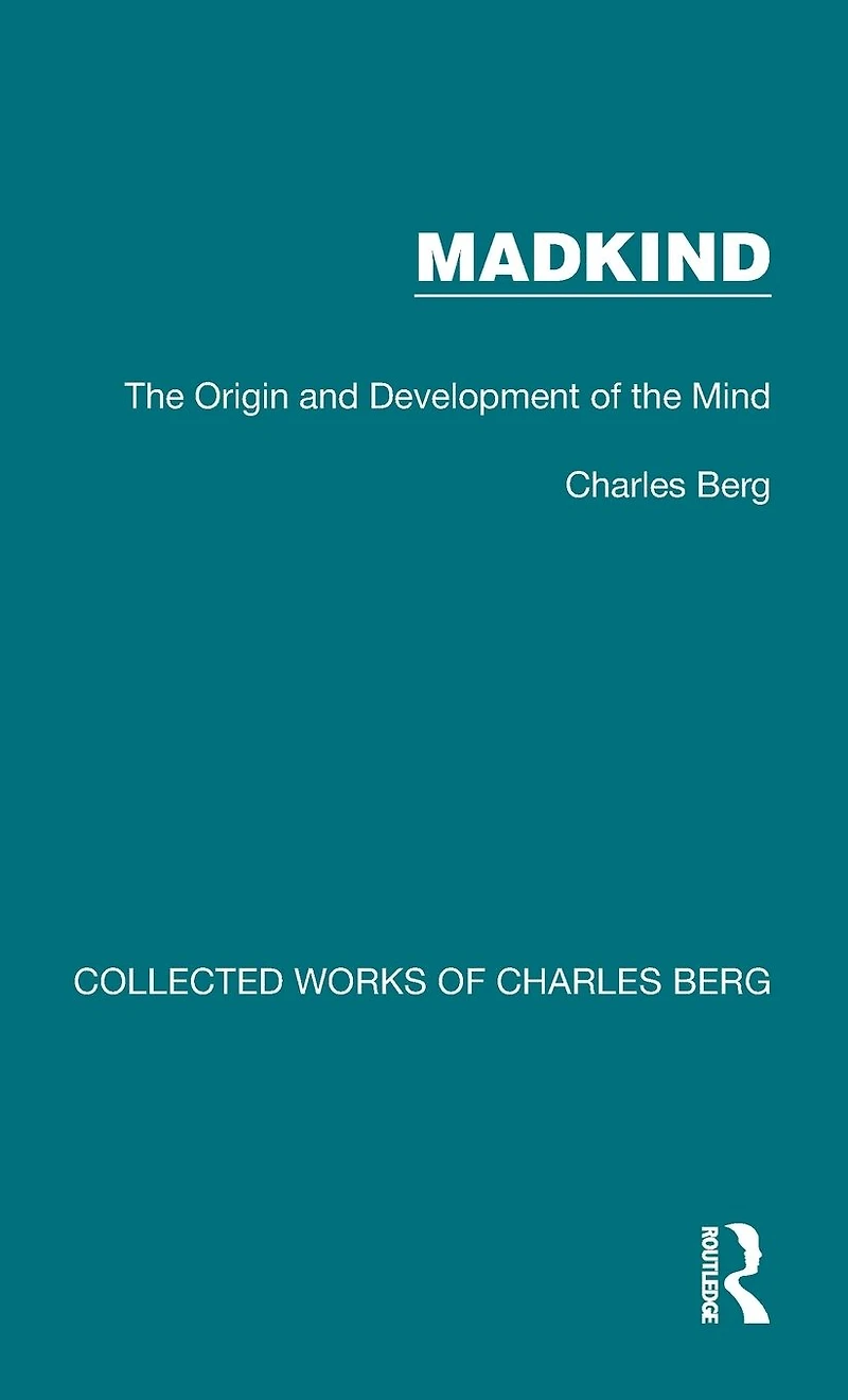 Madkind: the Origin and Development of Mind