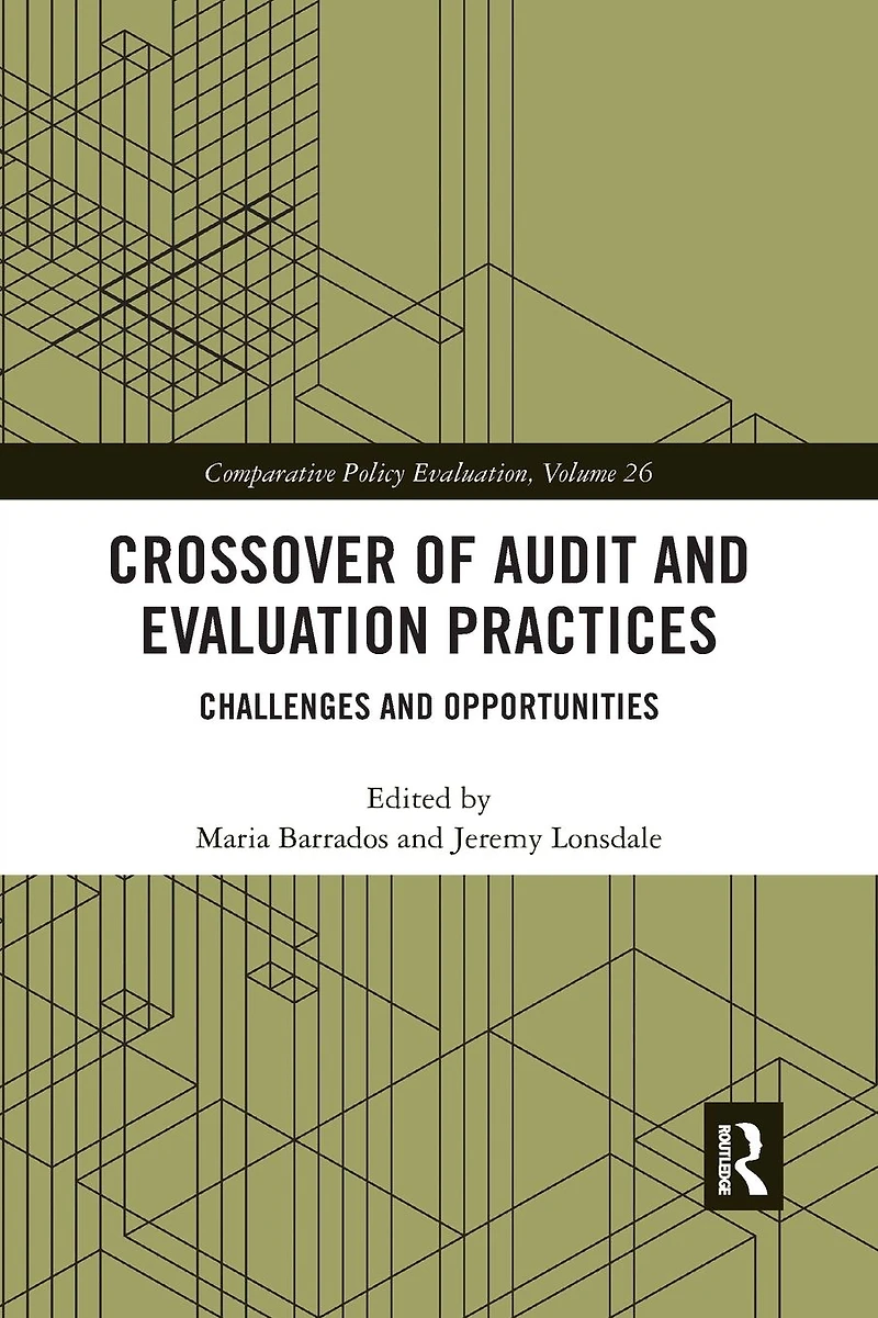 Crossover of Audit and Evaluation Practices: Challenges Opportunities