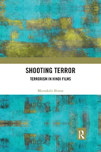 Shooting Terror: Terrorism Hindi Films
