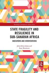 State Fragility and Resilience sub-Saharan Africa: Indicators Interventions