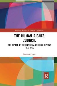 the Human Rights Council: Impact of Universal Periodic Review Africa