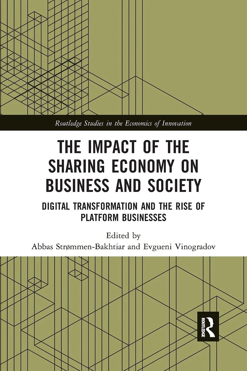 the Impact of Sharing Economy on Business and Society: Digital Transformation Rise Platform Businesses