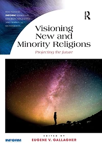 Visioning New and Minority Religions: Projecting the future