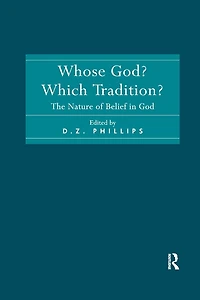 Whose God? Which Tradition?: The Nature of Belief God