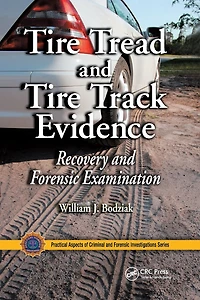 Tire Tread and Track Evidence: Recovery Forensic Examination