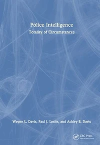 Police Intelligence: Totality of Circumstances
