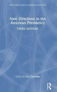 New Directions the American Presidency