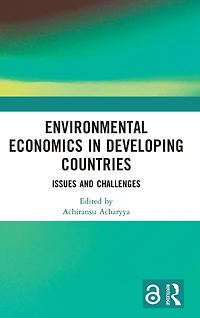 Environmental Economics Developing Countries: Issues and Challenges