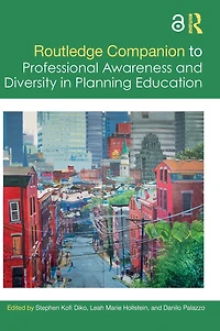 Routledge Companion to Professional Awareness and Diversity Planning Education