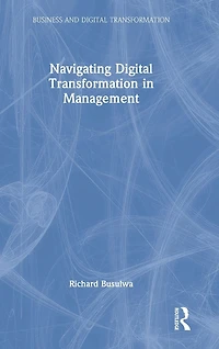 Navigating Digital Transformation Management