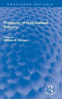 Problems of Nationalized Industry