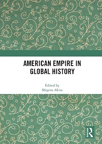 American Empire Global History