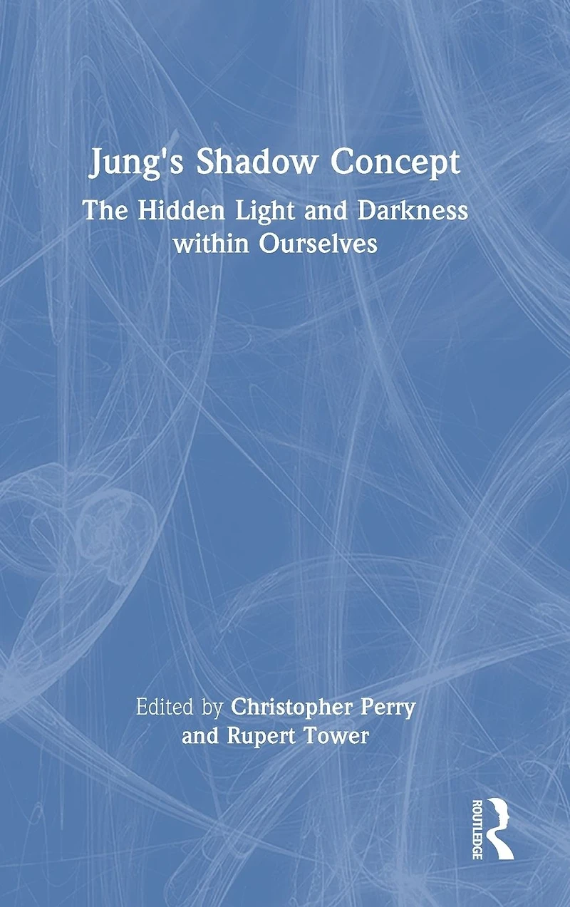 Jung's Shadow Concept: The Hidden Light and Darkness within Ourselves
