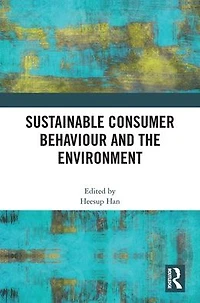 Sustainable Consumer Behaviour and the Environment