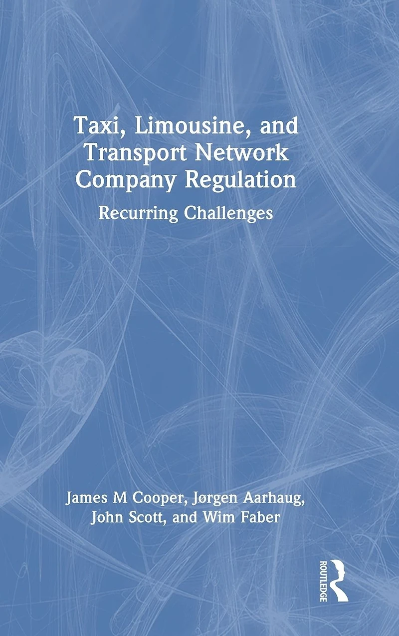 Taxi, Limousine, and Transport Network Company Regulation: Recurring Challenges