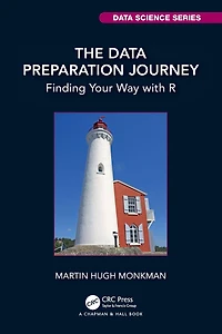 The Data Preparation Journey: Finding Your Way with R