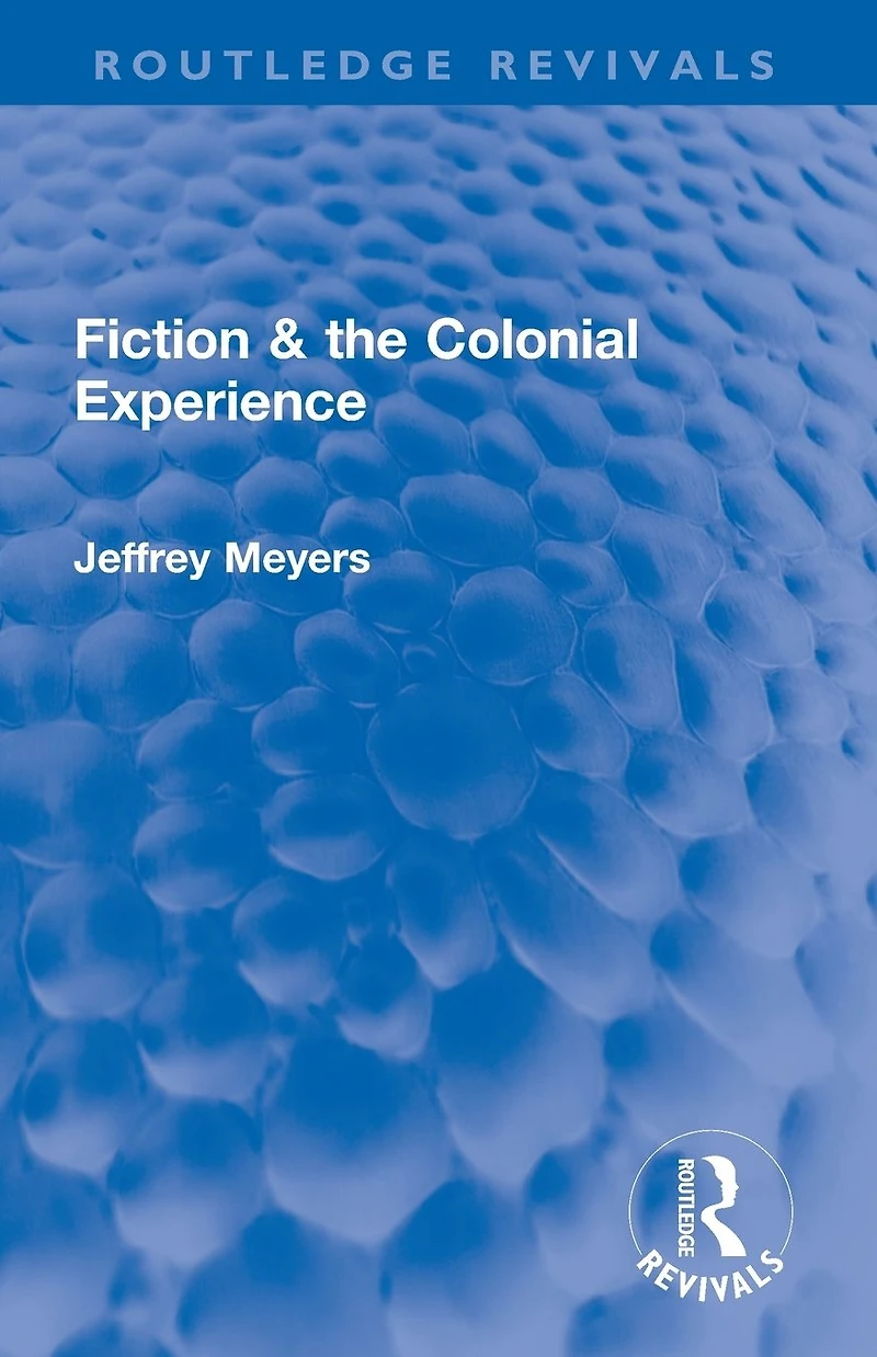Fiction & the Colonial Experience
