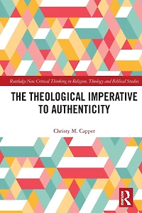 The Theological Imperative to Authenticity