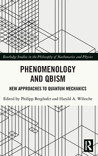 Phenomenology and QBism: New Approaches to Quantum Mechanics