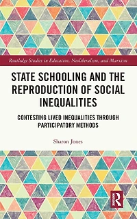 State Schooling and the Reproduction of Social Inequalities: Contesting Lived Inequalities through Participatory Methods