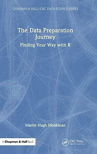 The Data Preparation Journey: Finding Your Way with R