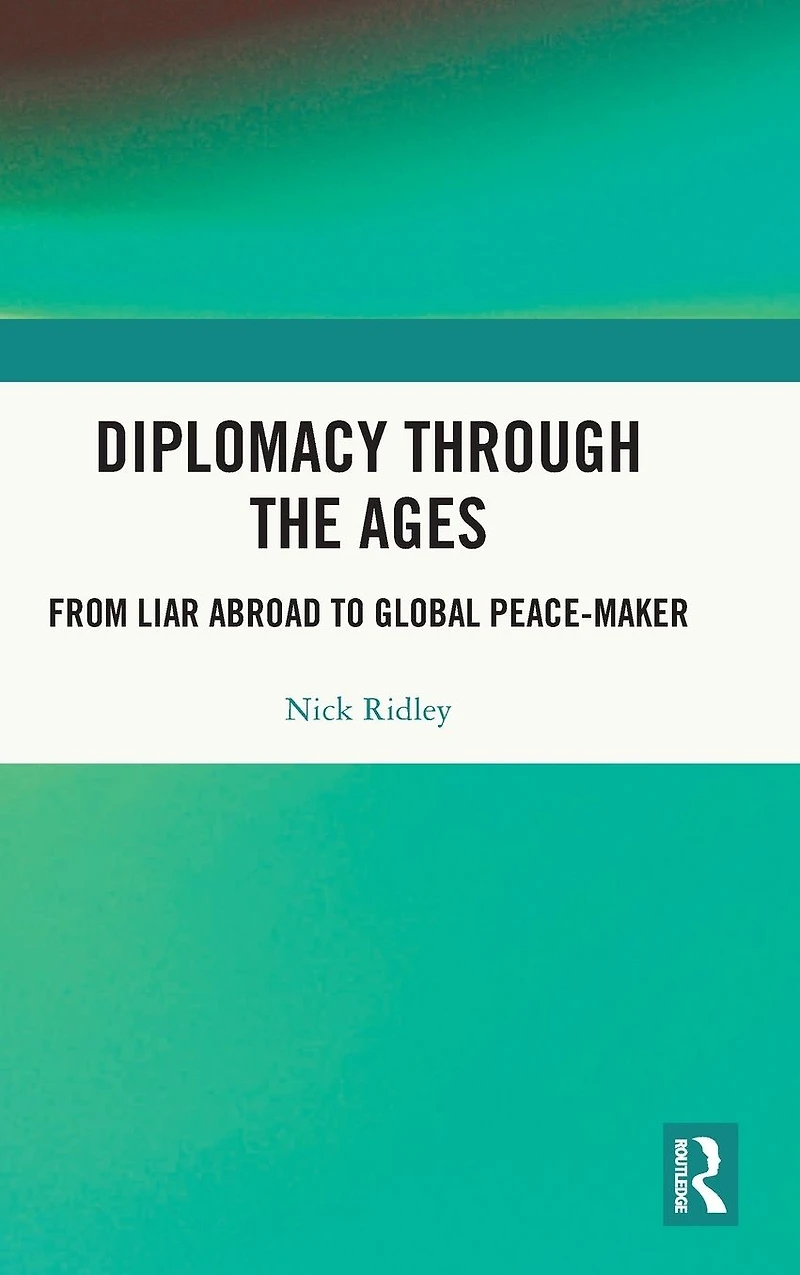 Diplomacy Through the Ages: From Liar Abroad to Global Peace-maker