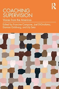 Coaching Supervision: Voices from the Americas