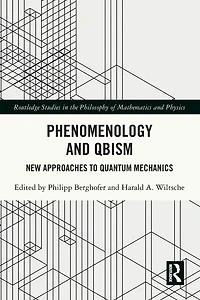 Phenomenology and QBism: New Approaches to Quantum Mechanics