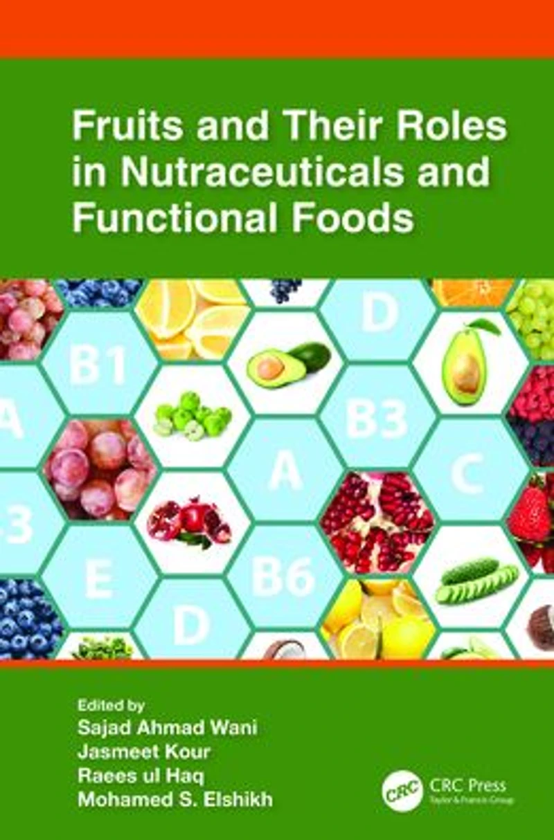 Fruits and Their Roles Nutraceuticals Functional Foods