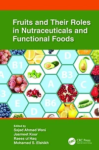 Fruits and Their Roles Nutraceuticals Functional Foods