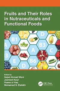 Fruits and Their Roles Nutraceuticals Functional Foods