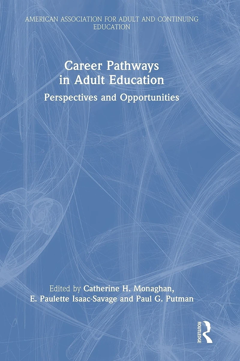 Career Pathways Adult Education: Perspectives and Opportunities