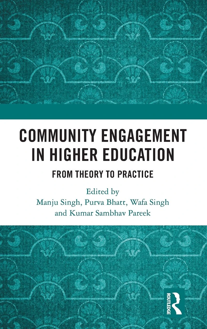 Community Engagement Higher Education: From Theory to Practice