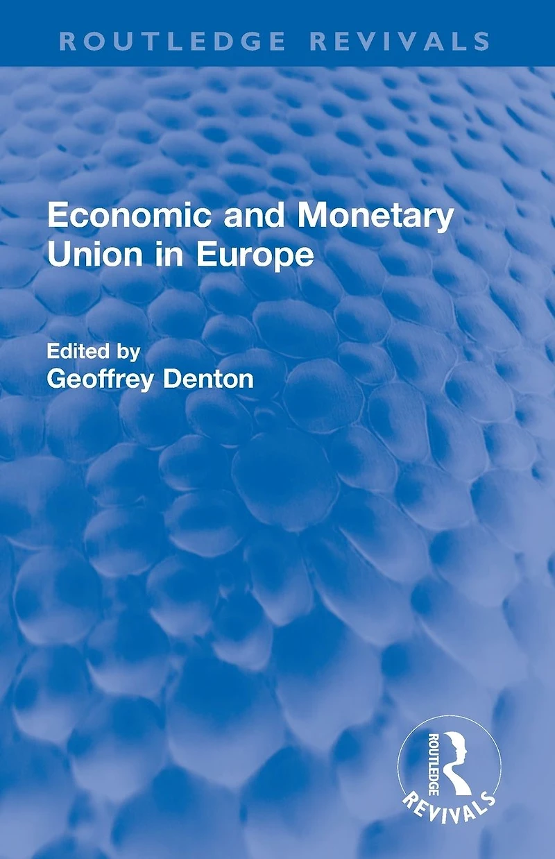 Economic and Monetary Union Europe
