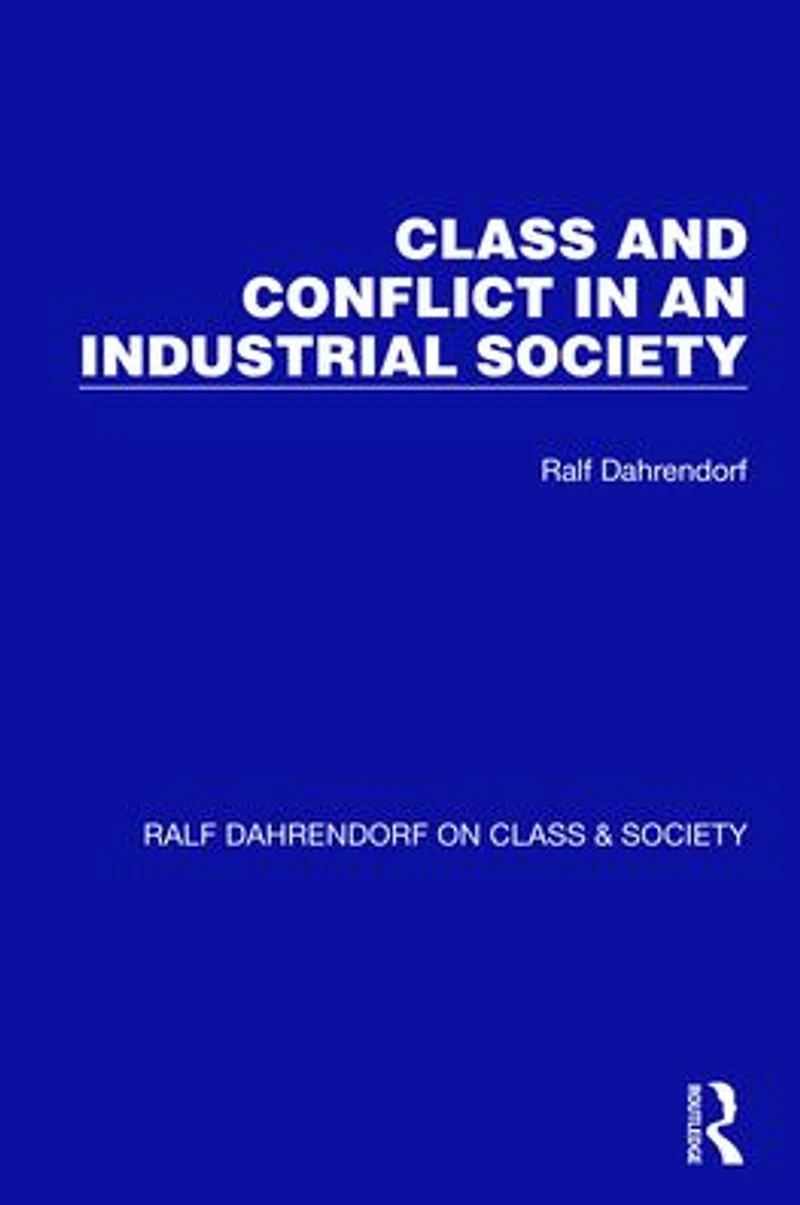 Class and Conflict an Industrial Society