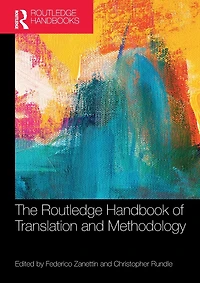 The Routledge Handbook of Translation and Methodology