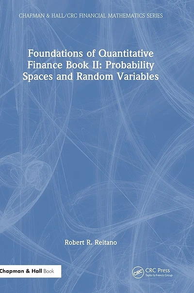 Foundations of Quantitative Finance Book II: Probability Spaces and Random Variables