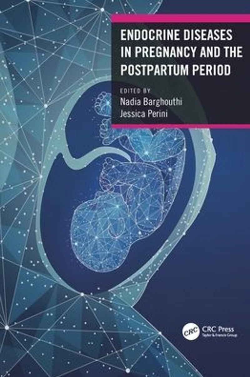 Endocrine Diseases Pregnancy and the Postpartum Period