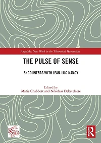 The Pulse of Sense: Encounters with Jean-Luc Nancy