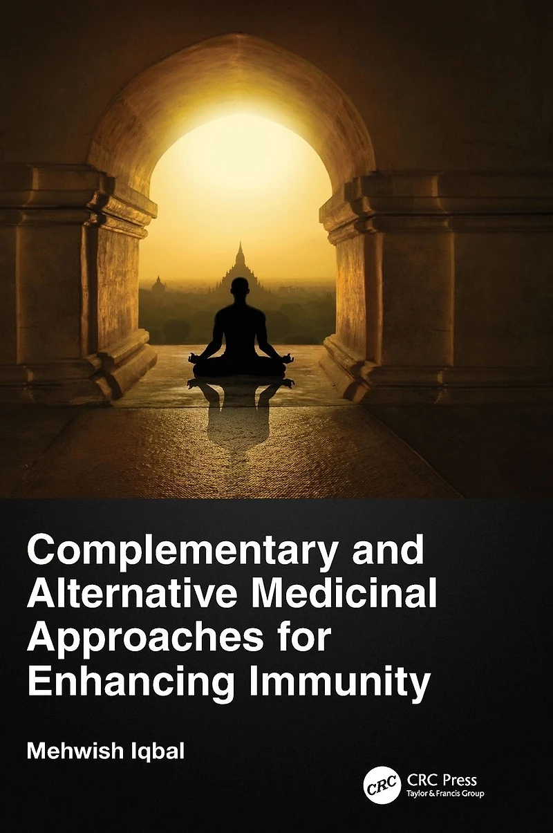 Complementary and Alternative Medicinal Approaches for Enhancing Immunity