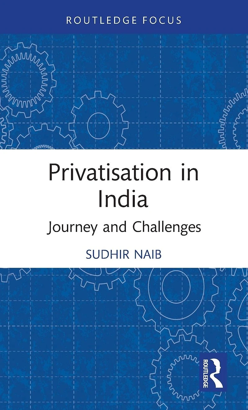 Privatisation India: Journey and Challenges