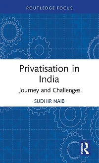 Privatisation India: Journey and Challenges