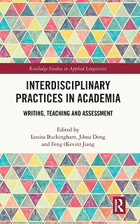 Interdisciplinary Practices Academia: Writing, Teaching and Assessment