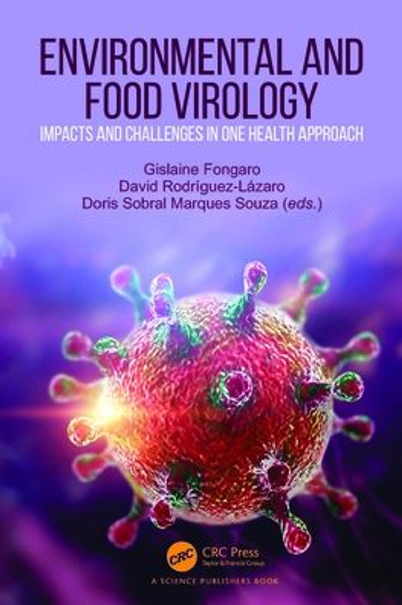 Environmental and Food Virology: Impacts Challenges One Health Approach