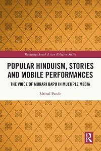 Popular Hinduism, Stories and Mobile Performances: The Voice of Morari Bapu Multiple Media
