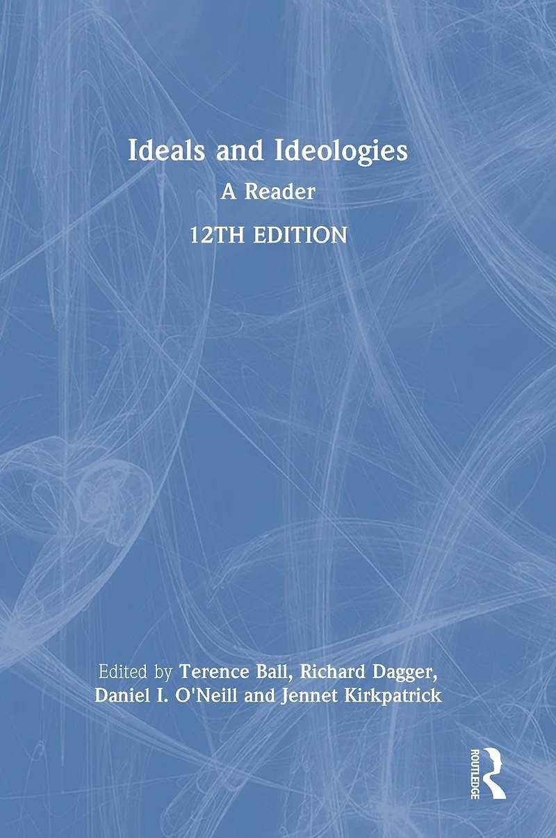 Ideals and Ideologies: A Reader